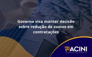 Governo Visa Manter Decisao Sobre Pacini - Pacini Assessoria │ Contabilidade em São Paulo