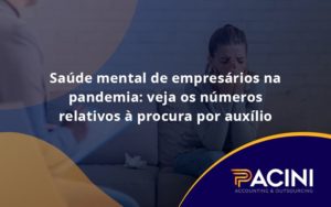 Saude Mental De Empresario Pacini - Pacini Assessoria │ Contabilidade em São Paulo